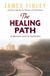 The James Finley The Healing Path Paperback