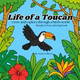 Life of a Toucan: Grow and explore through a bird’s world