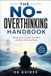The No-Overthinking Handbook