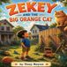 Zekey and the Big Orange Cat Paperback