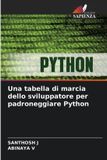 Una OmniScriptum SRL Una tabella di marcia dello sviluppatore per padroneggiare Python