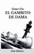 Ganar Libri GmbH Ganar Con El Gambito de Dama Paperback