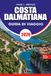 COSTA DALMATIANA Travel Guide 2026