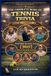 THE Independently Published THE COMPLETE BOOK OF TENNIS TRIVIA FROM 1900s TO 2000s