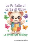Le Ricky Le Farfalle di carta di Ricky