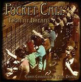 Pocket Chris Chandler & Paul Benoit - Pocket Call From My Dreams (CD)