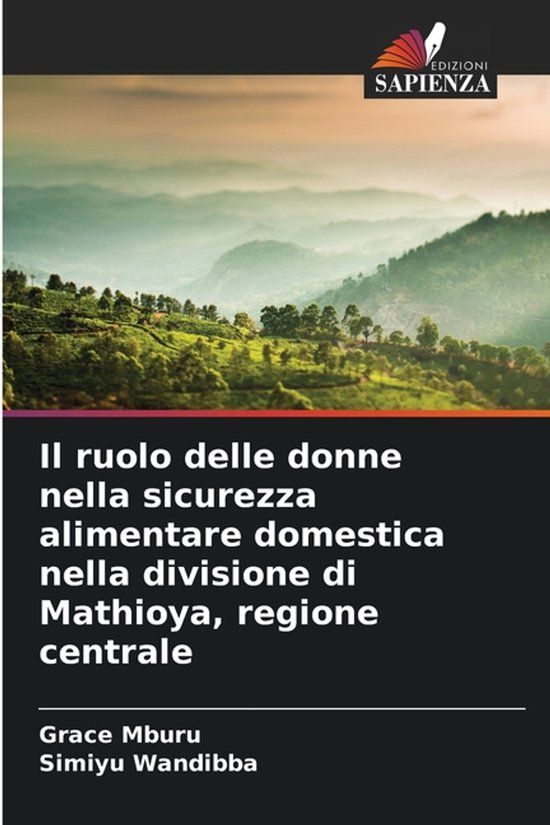 Il OmniScriptum SRL Il ruolo delle donne nella sicurezza alimentare domestica nella divisione di Mathioya, regione centrale