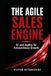 The Agile Sales Engine