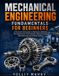 Mechanical Libri GmbH Mechanical Engineering Fundamentals for Beginners