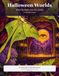 Halloween Worlds: Paint by Reference for Adults: 35 Imaginative Halloween Worlds with Color Guides and Sketch Pages