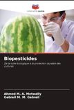Biopesticides: De la lutte biologique à la protection durable des cultures