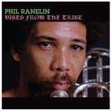 Vibes Phil Ranelin - Vibes From The Tribe (LP) (Remastered)
