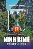 NINH BINH REISEFÜHRER 2026