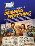 HowExpert Guide to Drawing Everything