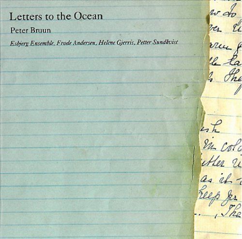 Letters Esbjerg Ensemble: Bruun: Letters To The Ocean (CD)