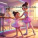 Liliana Teaches Gabriella All About Ballet: A First Book of Positions, Pliés, and Twirls