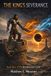 The Kings Serverance: Book One of The Breathwoven Cycle