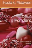 Coeur Fondant: Quand l’amour dresse la table