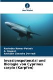 Invasionspotenzial Verlag Unser Wissen Invasionspotenzial und Biologie von Cyprinus carpio (Karpfen) Paperback