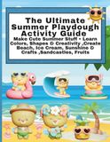 The Ultimate Summer Playdough Activity Workbook