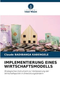 Implementierung Verlag Unser Wissen Implementierung Eines Wirtschaftsmodells Paperback