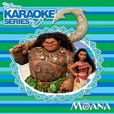 Disney Karaoke Series : Moana