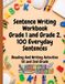 Sentence Writing Workbook Grade 1 and Grade 2