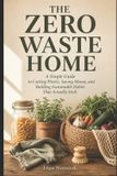 The Libri GmbH The Zero Waste Home Paperback
