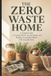 The Libri GmbH The Zero Waste Home Paperback