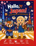 Hallo, Japan!: Mit Lena und Hana auf Entdeckertour!