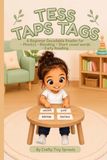 Tess Taps Tags: A Beginner Decodable Reader for Phonics, Blending, Short Vowel Words, and Early Reading