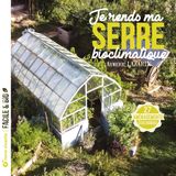 Serre Guide Bioclimatique avec 27 Adaptations Écologiques