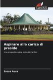 Aspirare OmniScriptum SRL Aspirare alla carica di preside Paperback