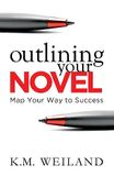 Outlining Icecat Outlining Your Novel: Map Your Way to Success: 1