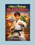 Icecat I Was a Teenage Black Belt