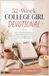 52-Week College Girl Devotional