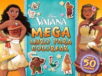 Vaiana. Megalibro para colorear