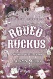 Rodeo Ruckus: A Bull Riding Why Choose Reverse Harem Romance
