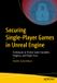 Securing Apress Securing Single-Player Games in Unreal Engine: Techniques to Protect Game Variables, Progress, and Player Trust