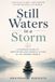 Still Independently Published Still Waters in a Storm