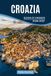 CROAZIA GUIDA DI VIAGGIO 2026-2027