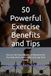50 Powerful Exercise Benefits and Tips