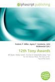 12th Tony Awards: Bill Hayes, Mindy Carson, Sunrise at Campobello (play), Two for the Seesaw (film), The Dark at the Top of the Stairs.