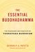 The Shambhala Publications Inc The Essential Buddhadhamma: The Teachings and Practice of Theravada Buddhism Hardcover
