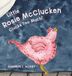 Little Libri GmbH Little Rosie McClucken Clucks Too Much!