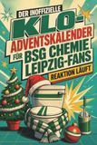 Der BSG Chemie Leipzig Der inoffizielle Klo-Adventskalender für BSG Chemie Leipzig-Fans
