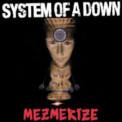 System of a Down Mezmerize
