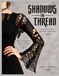 SHADOWS IN THREAD: A JOURNEY INTO GOTHIC CROCHET: Modern Gothic Patterns for Elegant Handmade Creations and Timeless Decorative Art
