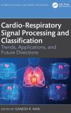 Cardio-Respiratory Crc Press Biomedical Signal and Image Processing- Cardio-Respiratory Signal Processing and Classification
