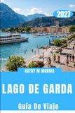 GUÍA DE VIAJE DEL LAGO DE GARDA 2027